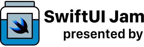 SwiftUI Jam, Presented By